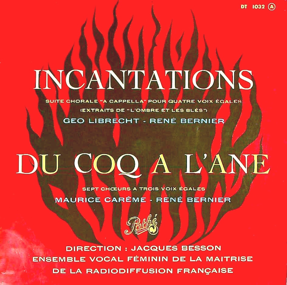 ETERNA TRADING / [Pathé] J.ベッソン / ルネ・ベルニエ:合唱曲集/「呪文/INCANTATION」, 「DU ...